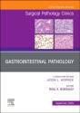 Gastrointestinal Pathology, An Issue Of Surgical Pathology Clinics - Preview