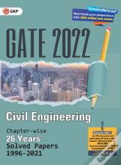 Gate 2022 Civil Engineering - 26 Years Chapter-Wise Solved Papers (1996-2021)