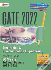 Gate 2022 Electronics & Communication Engineering - 30 Years Chapter-Wise Solved Papers (1992-2021)