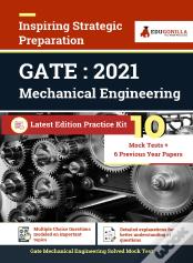 Gate Mechanical Engineering 2021 - 10 Mock Tests + 10 Previous Years' Solved Papers