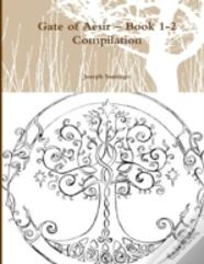 Gate Of Aesir - Book 1-2 Compilation