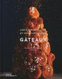 Gâteaux ; 150 Petits Et Gros Gâteaux À Dévorer - Preview