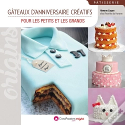 Capa do artigo Gâteaux D'Anniversaire Créatifs ; Pour Les Petits Et Les Grands