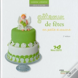 Capa do artigo Gâteaux De Fête En Pâte À Sucre (2e Édition)