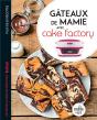 Gateaux De Mamie Avec Cake Factory - Preview