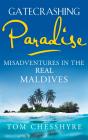 Gatecrashing Paradise - Preview
