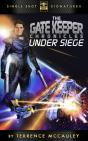 Gatekeeper Chronicles, Book 2: Under Siege - Preview
