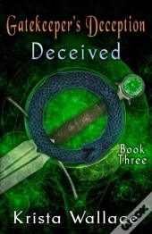 Gatekeeper'S Deception Ii - Deceived