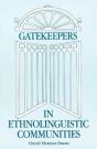 Gatekeepers In Ethnoloinguistic Communities - Preview