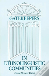 Gatekeepers In Ethnoloinguistic Communities