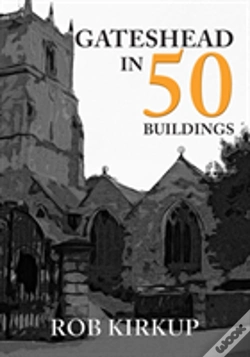 Capa do artigo Gateshead In 50 Buildings