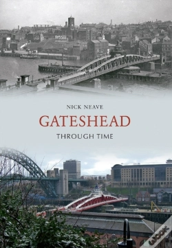 Capa do artigo Gateshead Through Time