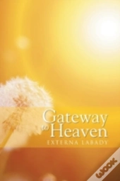 Gateway To Heaven