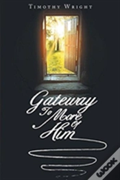 Capa do artigo Gateway To More Of Him