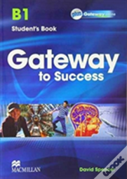 Gateway To Success B1+ Student'S Book Pack