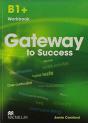 Gateway To Success B1+ Workbook - Preview