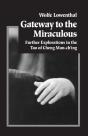 Gateway To The Miraculous - Preview