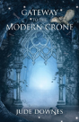 Gateway To The Modern Crone - Preview