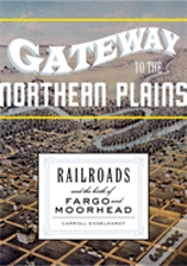 Gateway To The Northern Plains