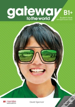 Capa do artigo Gateway To The World B1+ Student'S Book With Student'S App And Digital Student'S Book