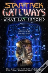 Gateways Book Seven: What Lay Beyond