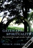 Gateways To Spirituality