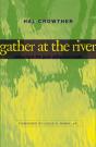 Gather At The River - Preview