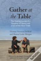 Gather At The Table