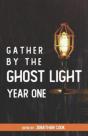 Gather By The Ghost Light - Preview