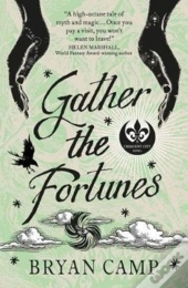 Gather The Fortunes