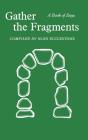 Gather The Fragments - Preview