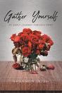 Gather Yourself - Preview