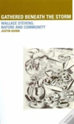 Capa do artigo Gathered Beneath The Storm: Wallace Stevens Nature And Community