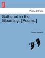Gathered In The Gloaming. (Poems.) - Preview