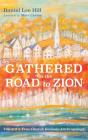 Gathered On The Road To Zion - Preview