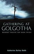 Gathering At Golgotha