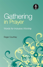 Gathering In Prayer: Words For Inclusive - Preview