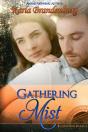 Gathering Mist - Preview