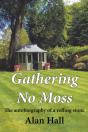 Gathering No Moss - Preview