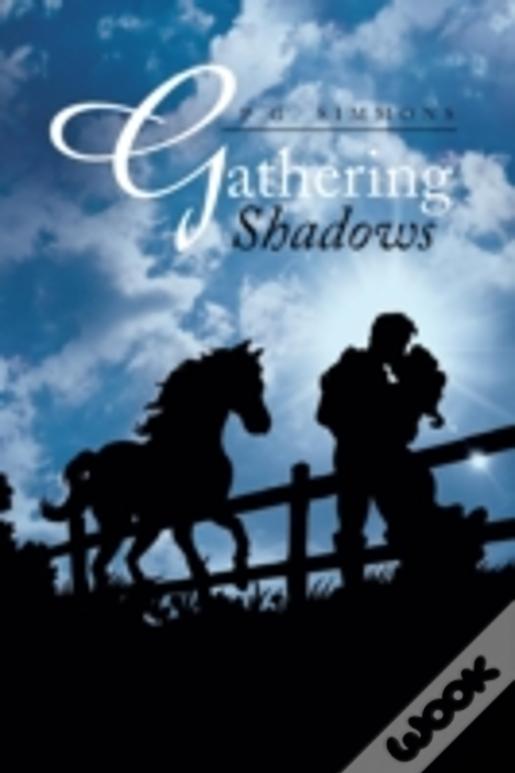 Gathering Shadows