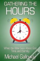 Gathering The Hours