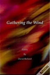 Gathering The Wind