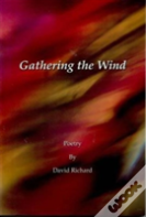 Gathering The Wind