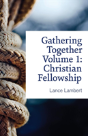 Gathering Together Volume 1 - Preview