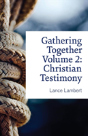 Gathering Together Volume 2 - Preview