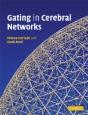 Gating In Cerebral Networks - Preview