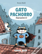 Capa do artigo Gato Pachorro : ¡Superpachorro!