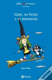 Gato, Su Bruja Y El Monstruo
