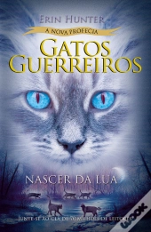 Gatos Guerreiros (A Nova Profecia) - Nascer Da Lua