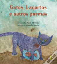 Gatos, Lagartos e Outros Poemas